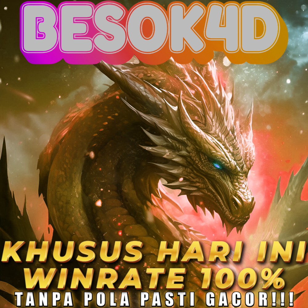 BESOK4D # URL Resmi 4D Situs Slot Hari Ini Terbaik Di INDONESIA image 1